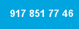 917 851 77 46